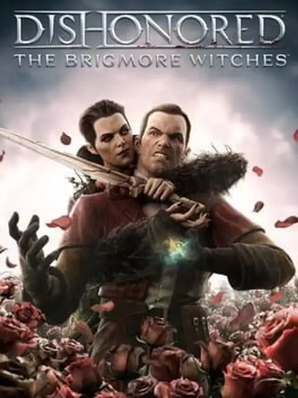 Dishonored: The Brigmore Witches