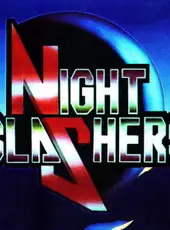 Night Slashers