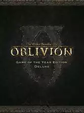 The Elder Scrolls IV: Oblivion - Game of the Year Edition Deluxe