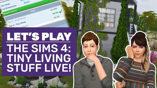 Let’s Play The Sims 4: Tiny Living | Tiny Living Impressions
