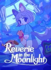 Reverie in the Moonlight