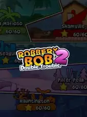 Robbery Bob 2: Double Trouble