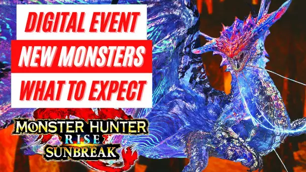 New Digital Presentation New Monsters To Expect Monster Hunter Rise: Sunbreak News