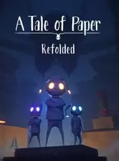 A Tale of Paper: Refolded