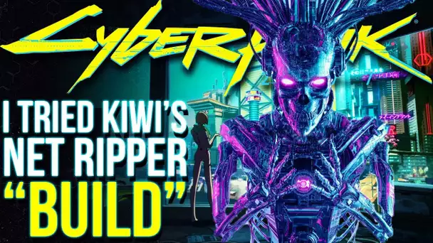 So I Tried Kiwi's NET RIPPER Build From Cyberpunk Edgerunners! Cyberpunk 2077 Best Builds Update 1.6