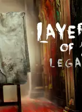 Layers of Fear: Legacy