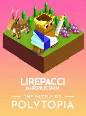 The Battle of Polytopia: Lirepacci