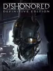 Dishonored: Definitive Edition