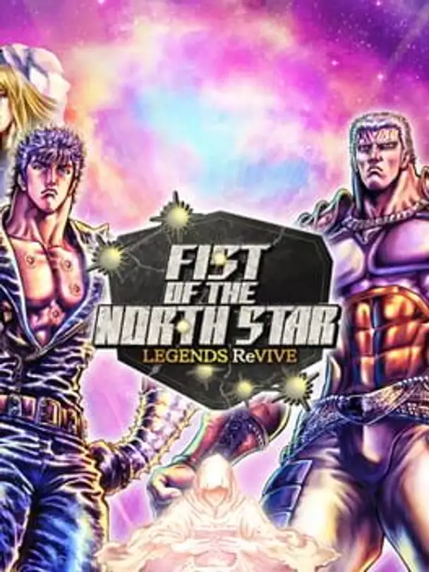 Fist of the North Star Legends Revive