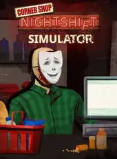 Corner Shop: NightShift