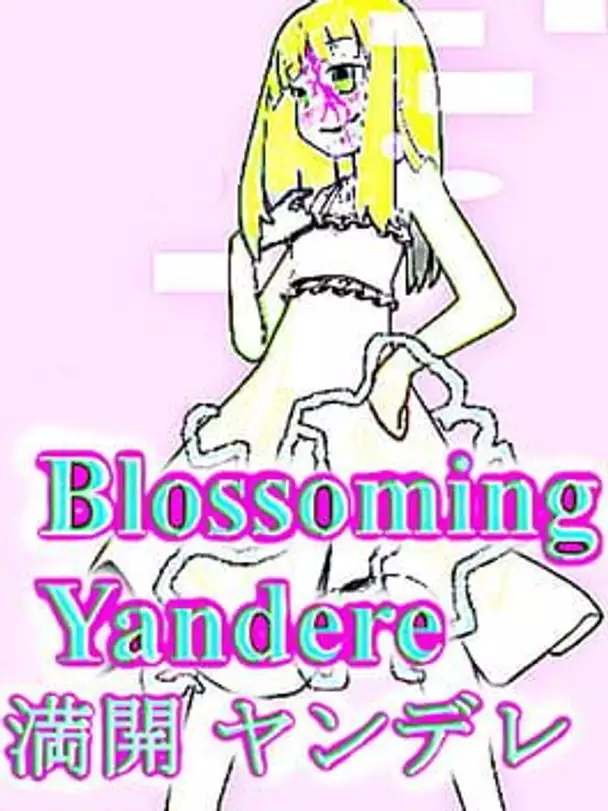 Blossoming Yandere