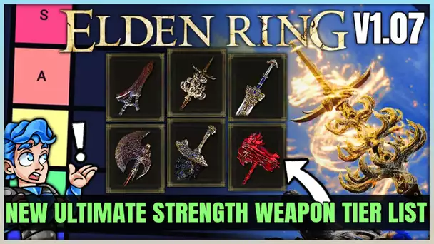 The New MOST POWERFUL Strength Weapon Tier List - Best High Damage Str Build Weapons in Elden Ring!