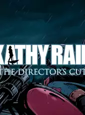 Kathy Rain: Director's Cut