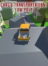 Cargo Transportation: Low Poly