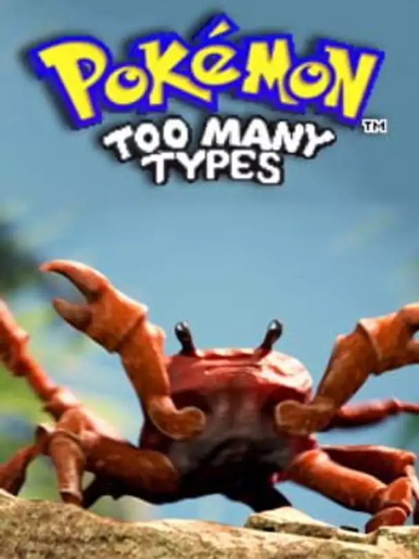 Pokémon: Too Many Types