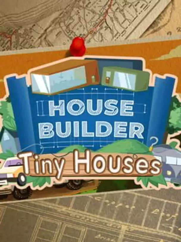 House Builder - Tiny Houses DLC