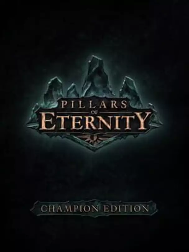 Pillars of Eternity: Champion Edition