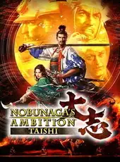 Nobunaga's Ambition: Taishi