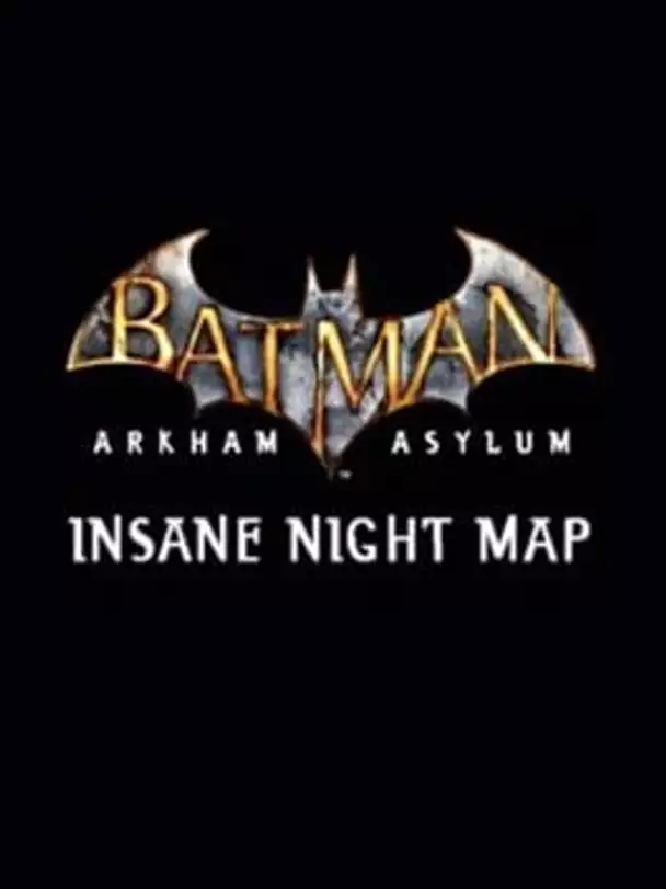 Batman: Arkham Asylum - Insane Night Challenge Map Pack