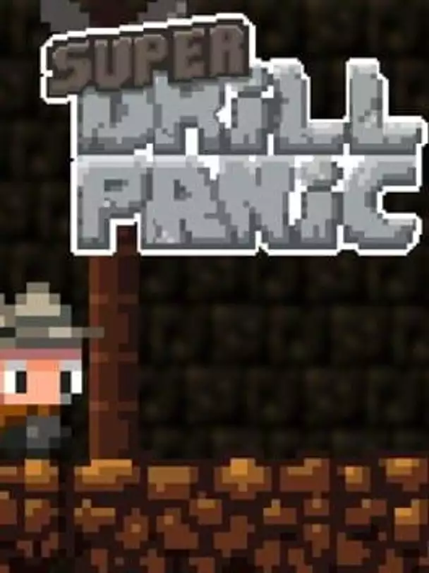 Super Drill Panic