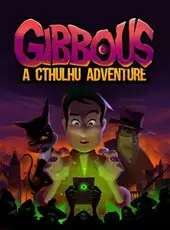 Gibbous: A Cthulhu Adventure