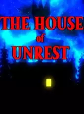 The House Unrest
