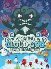 Floating Cloud God Saves the Pilgrims