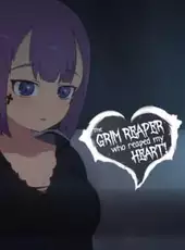 The Grim Reaper Who Reaped My Heart