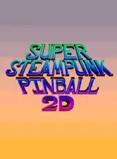 Super Steampunk Pinball 2D