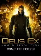 Deus Ex: Human Revolution - Complete Edition