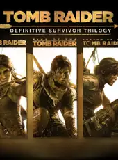 Tomb Raider: Definitive Survivor Trilogy