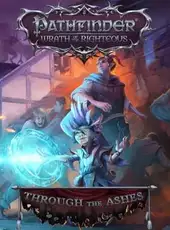 Pathfinder: Wrath of the Righteous - Through the Ashes