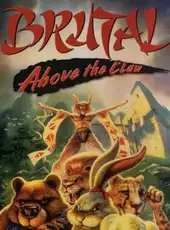 Brutal: Above the Claw