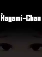 My Hayami-Chan