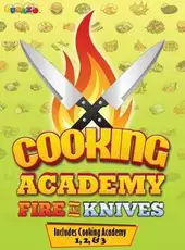 Cooking Academy Fire and Knives