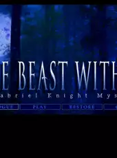The Beast Within: A Gabriel Knight Mystery