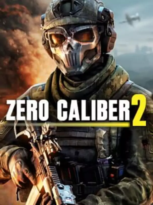 Zero Caliber 2