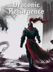 Draconic Resurgence