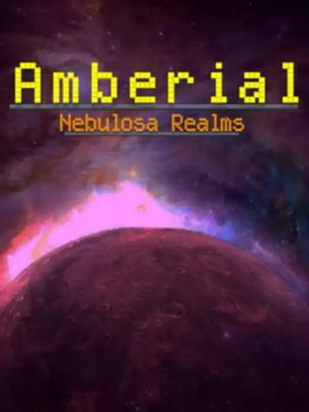 Amberial: Nebulosa Realms
