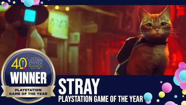 Golden Joystick Awards 2022 | PlayStation Game of the Year - Stray