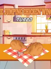 The Jumping Chicken Wings: Turbo