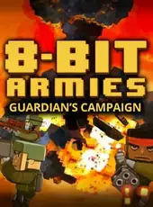 8-Bit Armies: Guardians Campaign