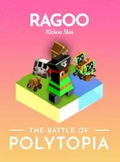 The Battle of Polytopia: Ragoo