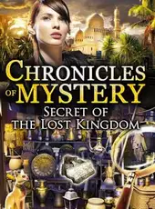 Chronicles of Mystery - Secret of the Lost Kingdom
