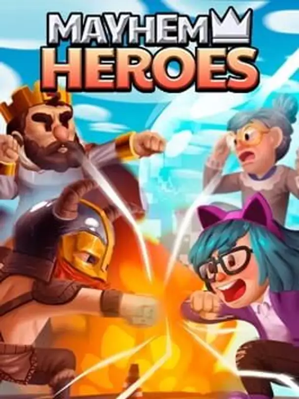 Mayhem Heroes