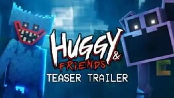 Huggy & Friends