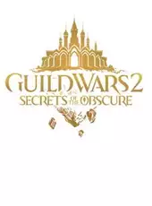 Guild Wars 2: Secrets of the Obscure