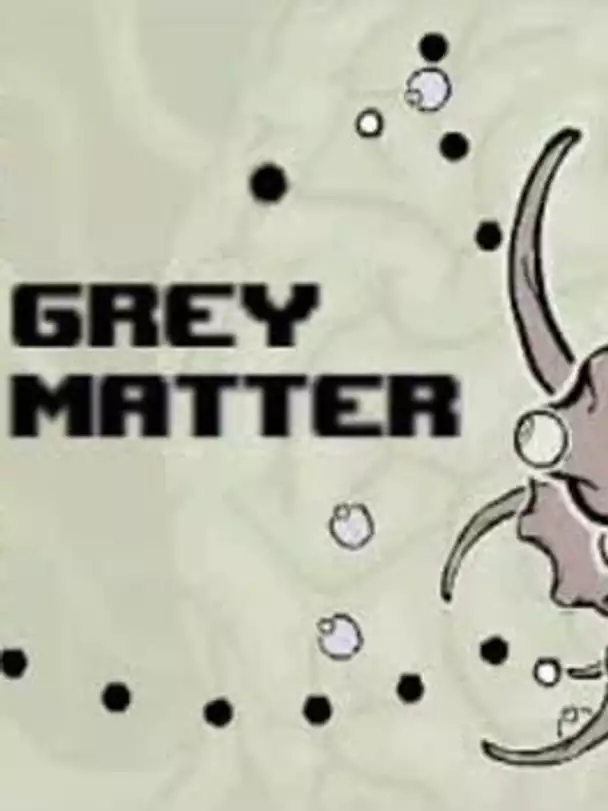 Grey Matter