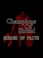 Champions of Shond: Echoes of Faith