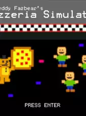 Freddy Fazbear's Pizzeria Simulator